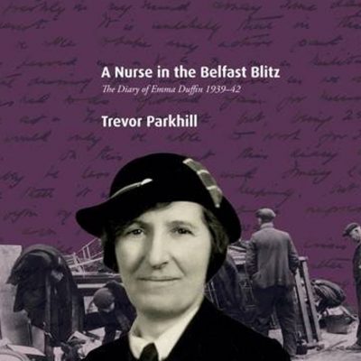 A Nurse In The Belfast Blitz